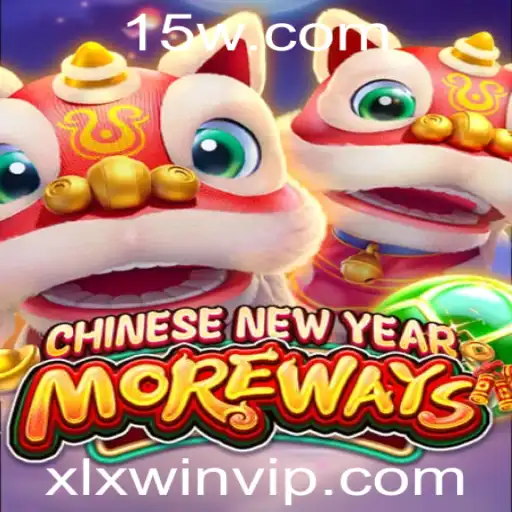 CHINESENEWYEARMOREWAYS: Descubra o Excitante Jogo XLXWIN