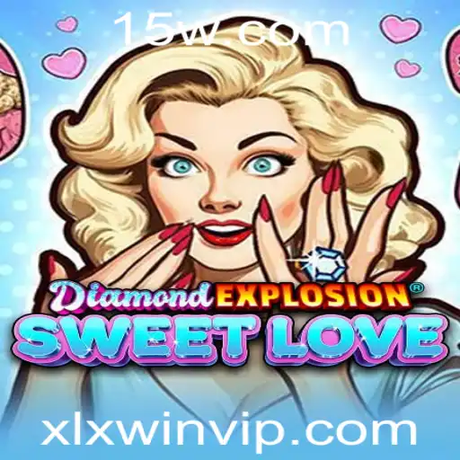 DiamondExplosionSweetLove: Descubra o emocionante jogo com a palavra-chave secreta XLXWIN
